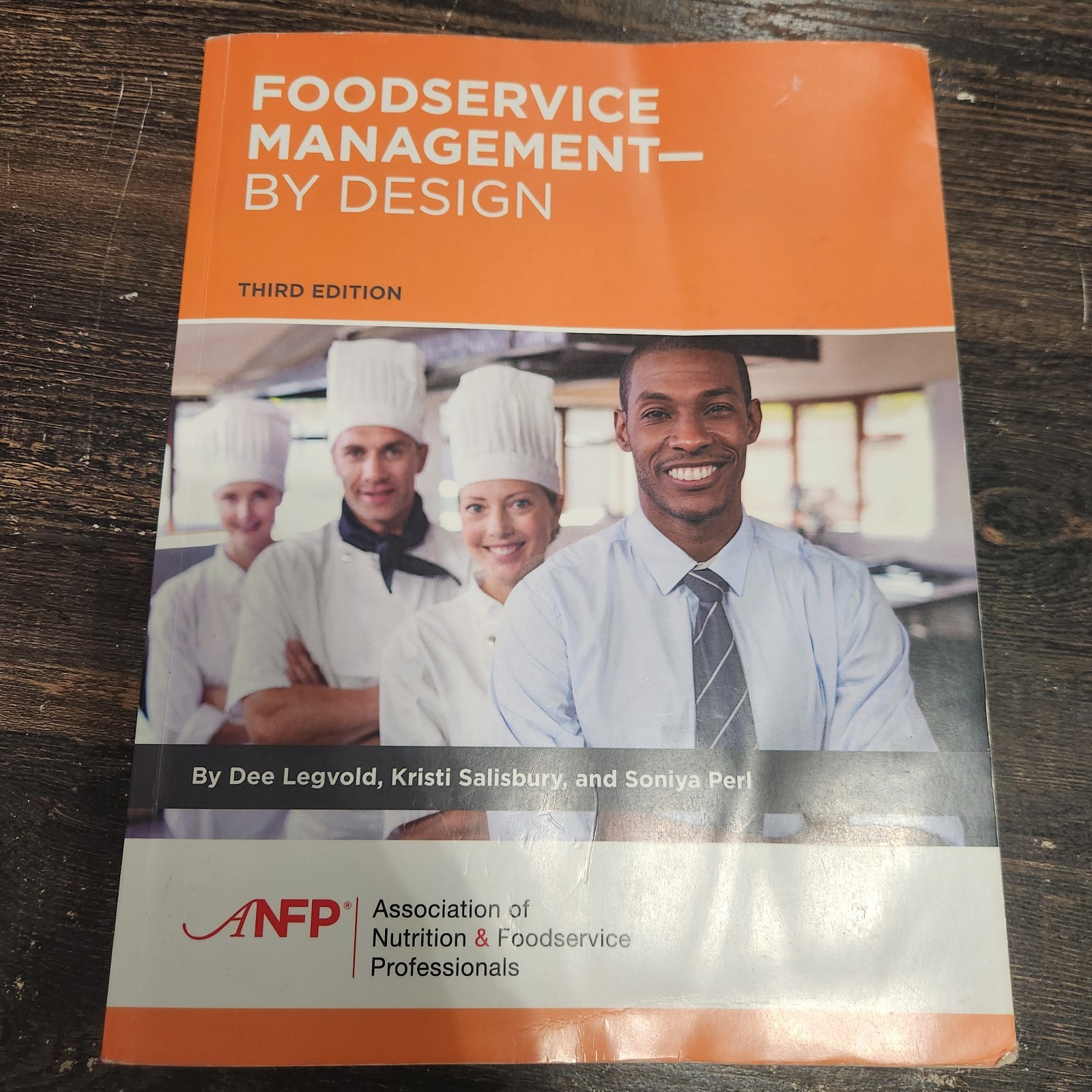 Foodservice Management By Design Third Edition ANFP Legvold Salisbury Perl