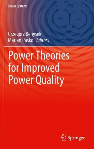 Power Theories for Improved Power Quality, Hardcover by Benysek, Grzegorz (ED…