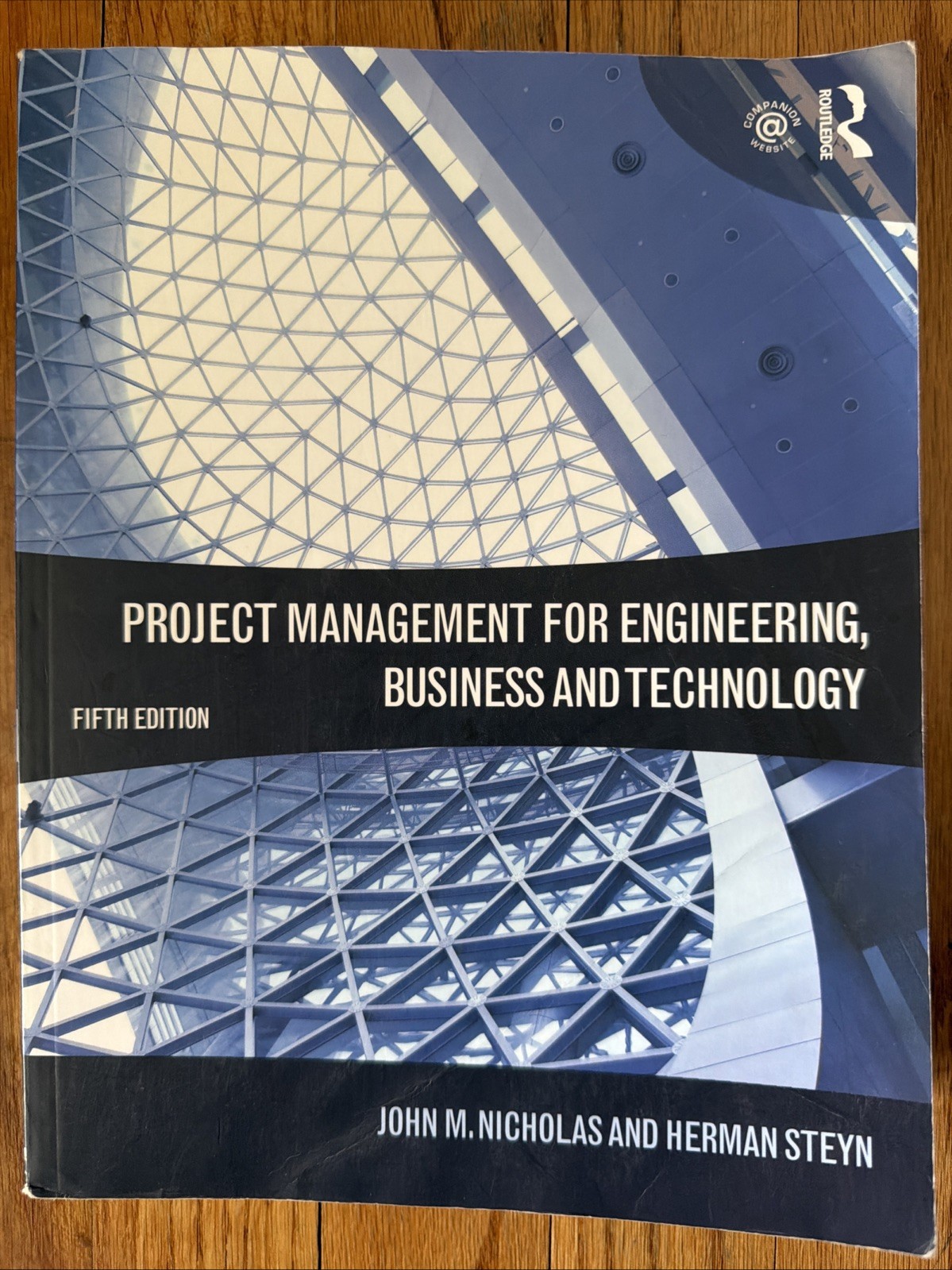 Project Management for Engineering, Business and Technology 5th Edition