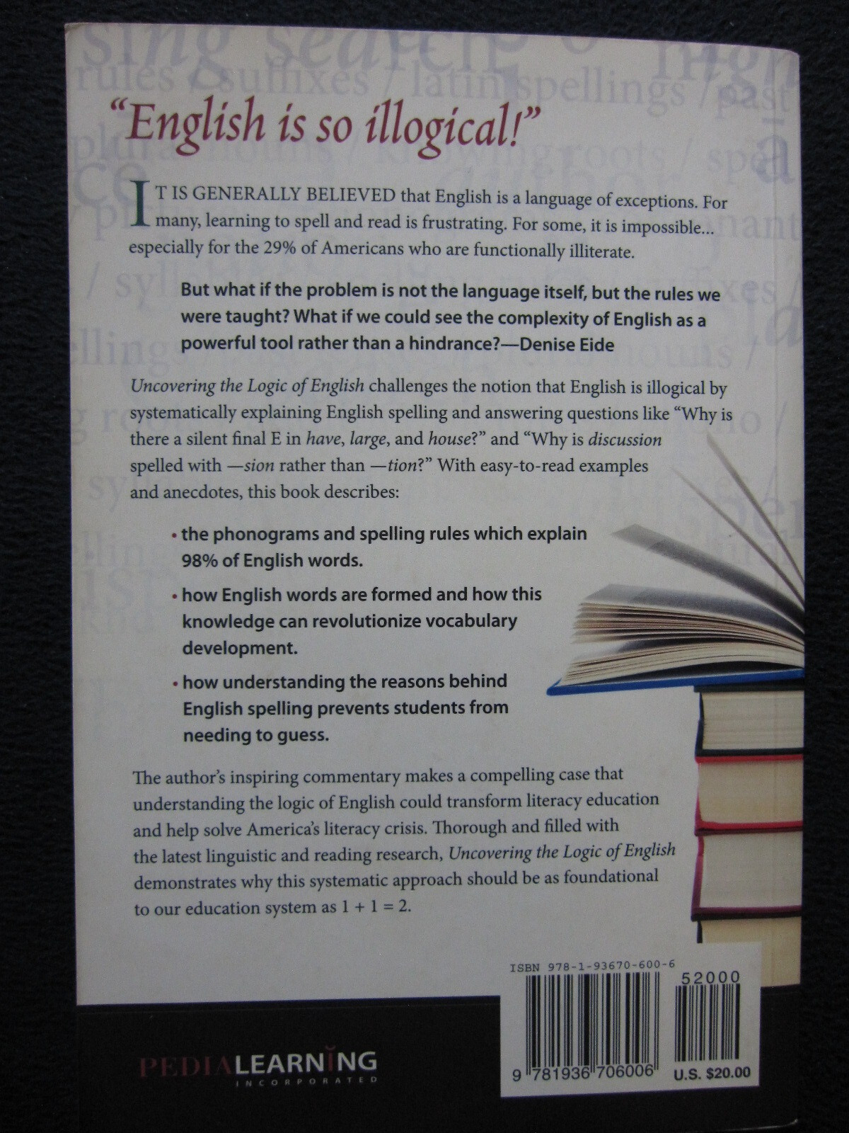 Uncovering the Logic of English by Denise Eide
