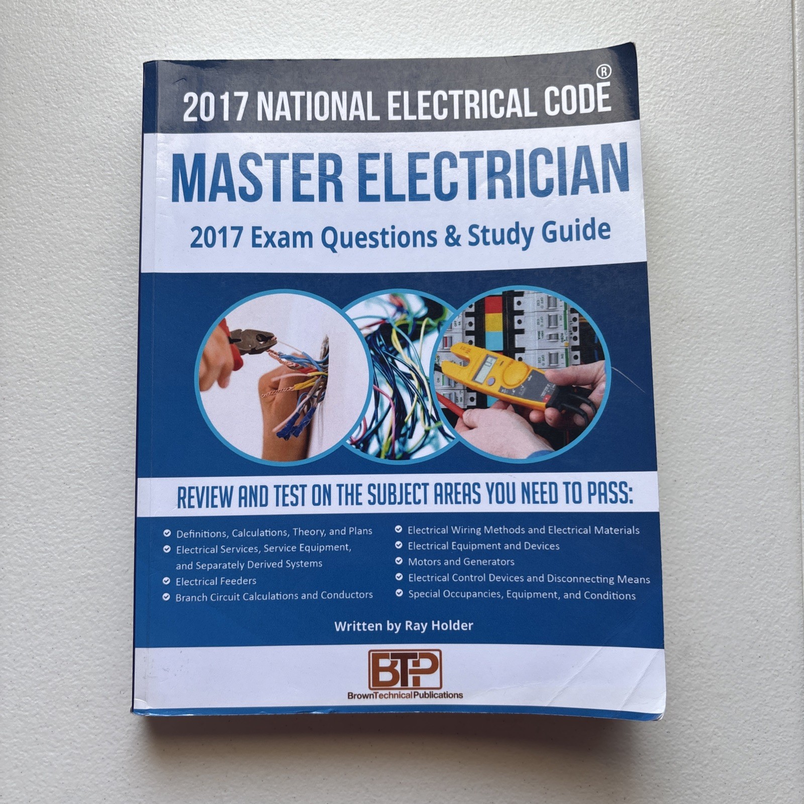2017 Master Electrician Exam Questions and Study Guide by Holder, Ray