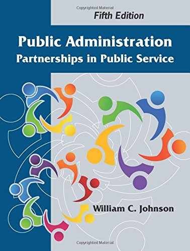 Public Administration: – Paperback, by William C. Johnson – Acceptable n