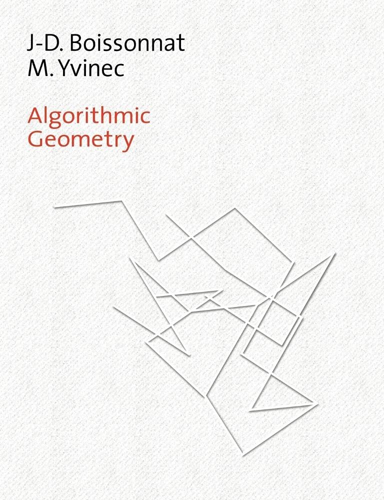 Algorithmic Geometry (Volume 0)