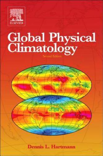 Global Physical Climatology by Hartmann, Dennis L.