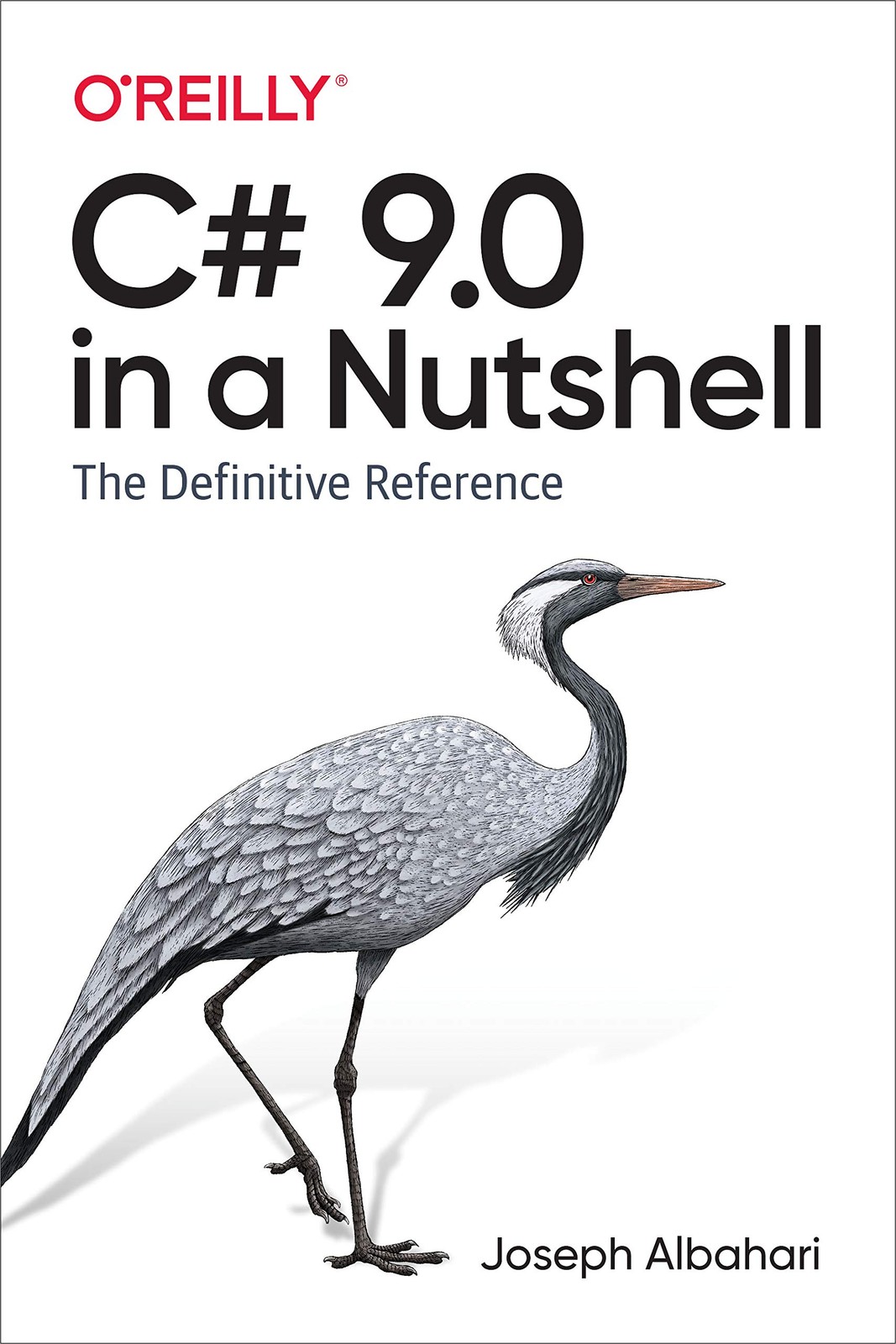 C 9.0 in a Nutshell: The Definitive Reference by Joseph Albahari