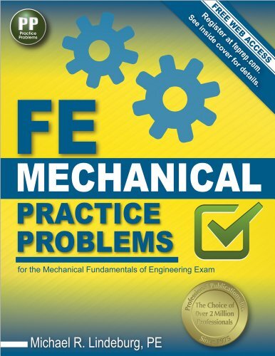 Fe Mechanical Practice Problems by Michael Lindeburg