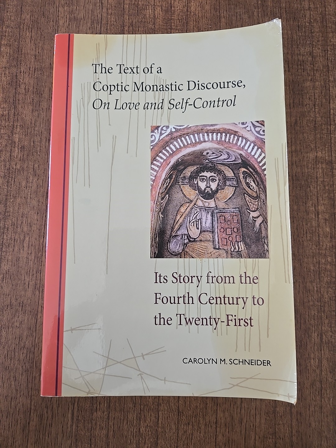 The Text of a Coptic Monastic Discourse On Love and Self-Control: Its Story from