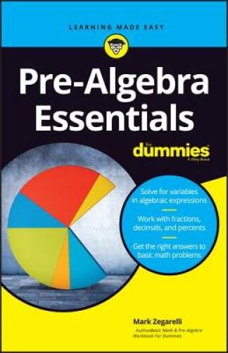 Pre-Algebra Essentials For Dummies – Paperback By Zegarelli – VERY GOOD