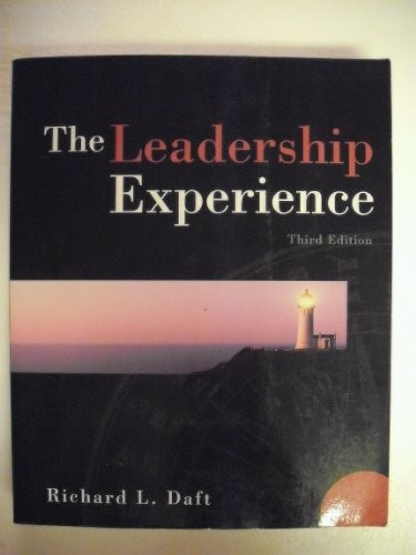 The Leadership Experience – Paperback By Daft, Richard L. – VERY GOOD