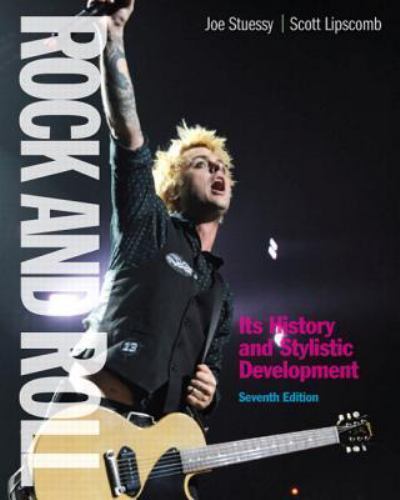Rock and Roll: Its History and Stylistic Development (7th Edition), Stuessy, Joe