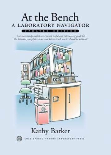 At the Bench: A Laboratory Navigator, Updated Edition – Spiral-bound – GOOD