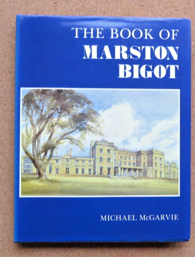 The Book of Marston Bigot: Robin Bush. 1978. No.87 of Limited Edition. Hardback.