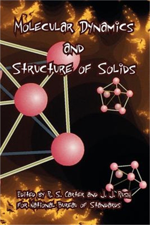 Molecular Dynamics and Structure of Solids (Paperback or Softback)