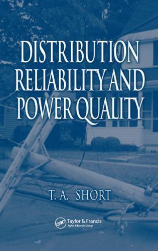 Distribution Reliability And Power Quality, Hardcover by Short, Thomas Allen,…