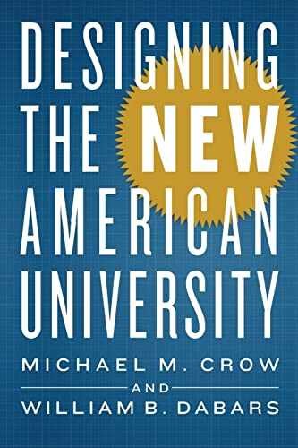 Designing the New American – Paperback, by Crow Michael M. – Very Good