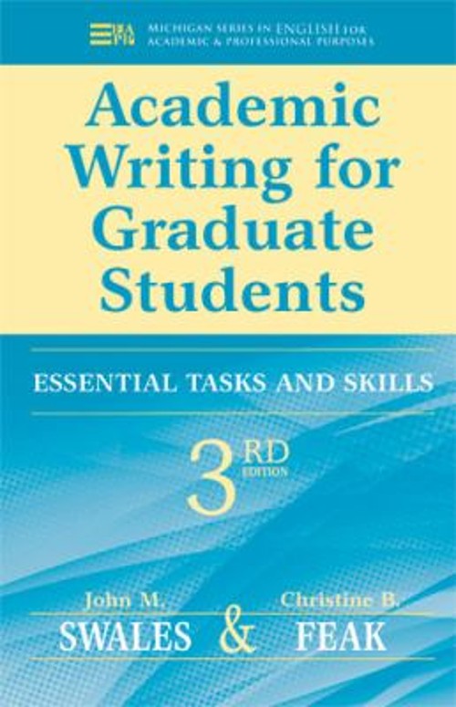 Academic Writing for Graduate Students, 3rd Edition : Essential T
