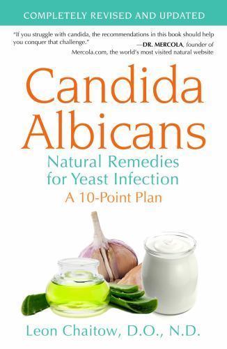 Candida Albicans: Natural Remedies for Yeast Infection by Chaitow, Leon, paperb