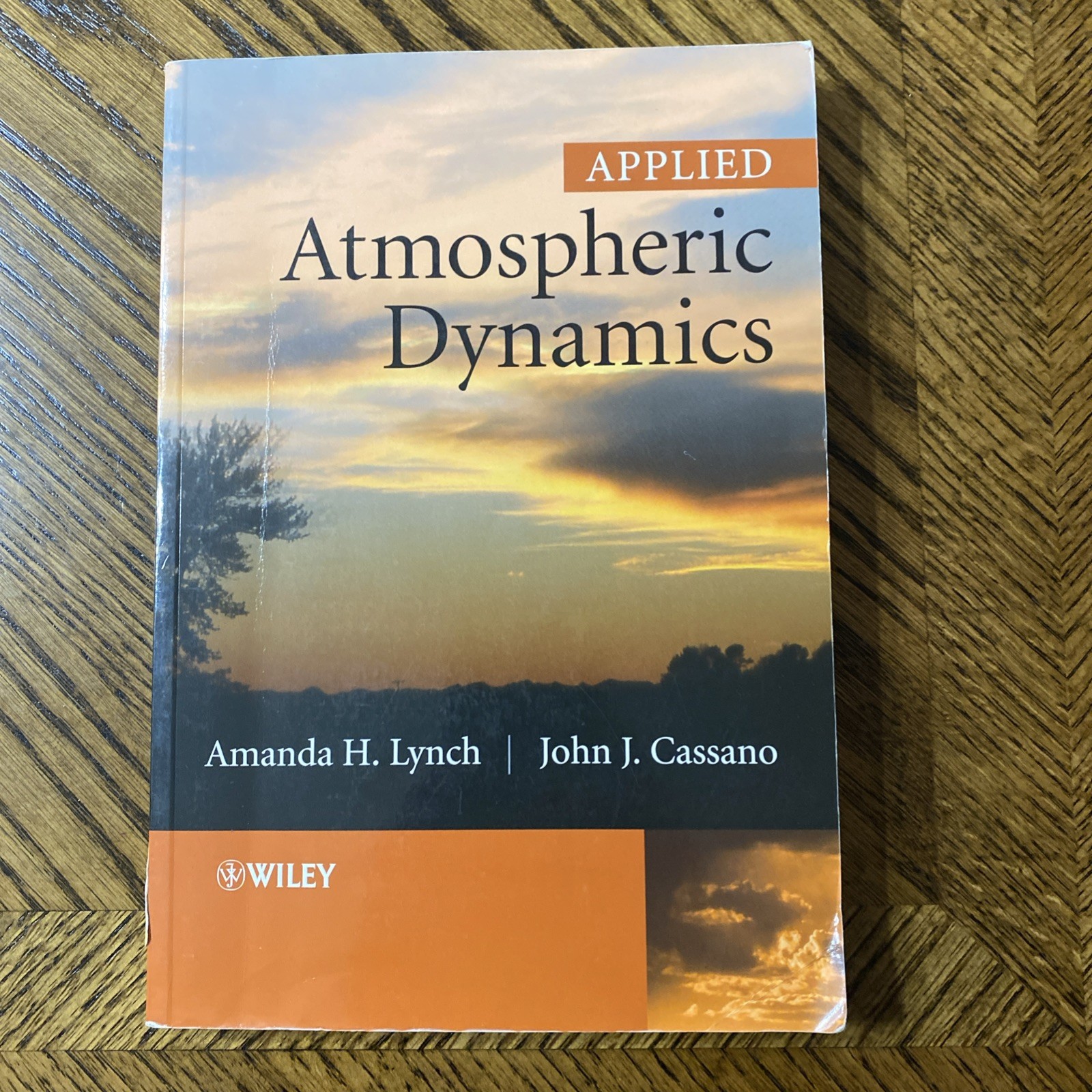 Applied Atmospheric Dynamics by Amanda Lynn & John Cassano Willey – includes CD