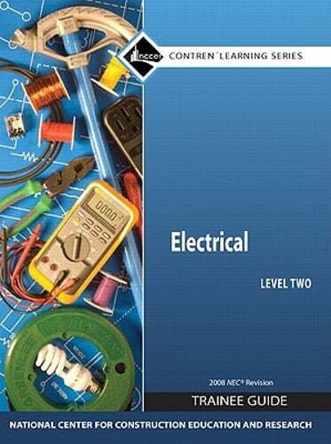 Electrical Level 2 Trainee Guide 2008 Nec, Hardcover by Nccer: New