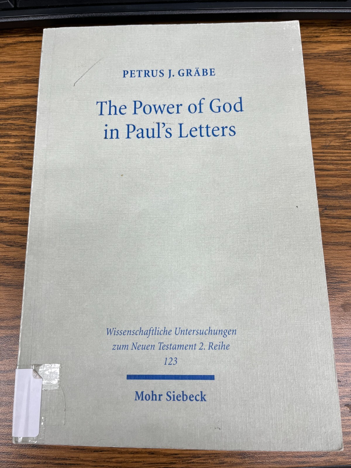 The Power of God in Paul’s Letters by Petrus J. Grabe