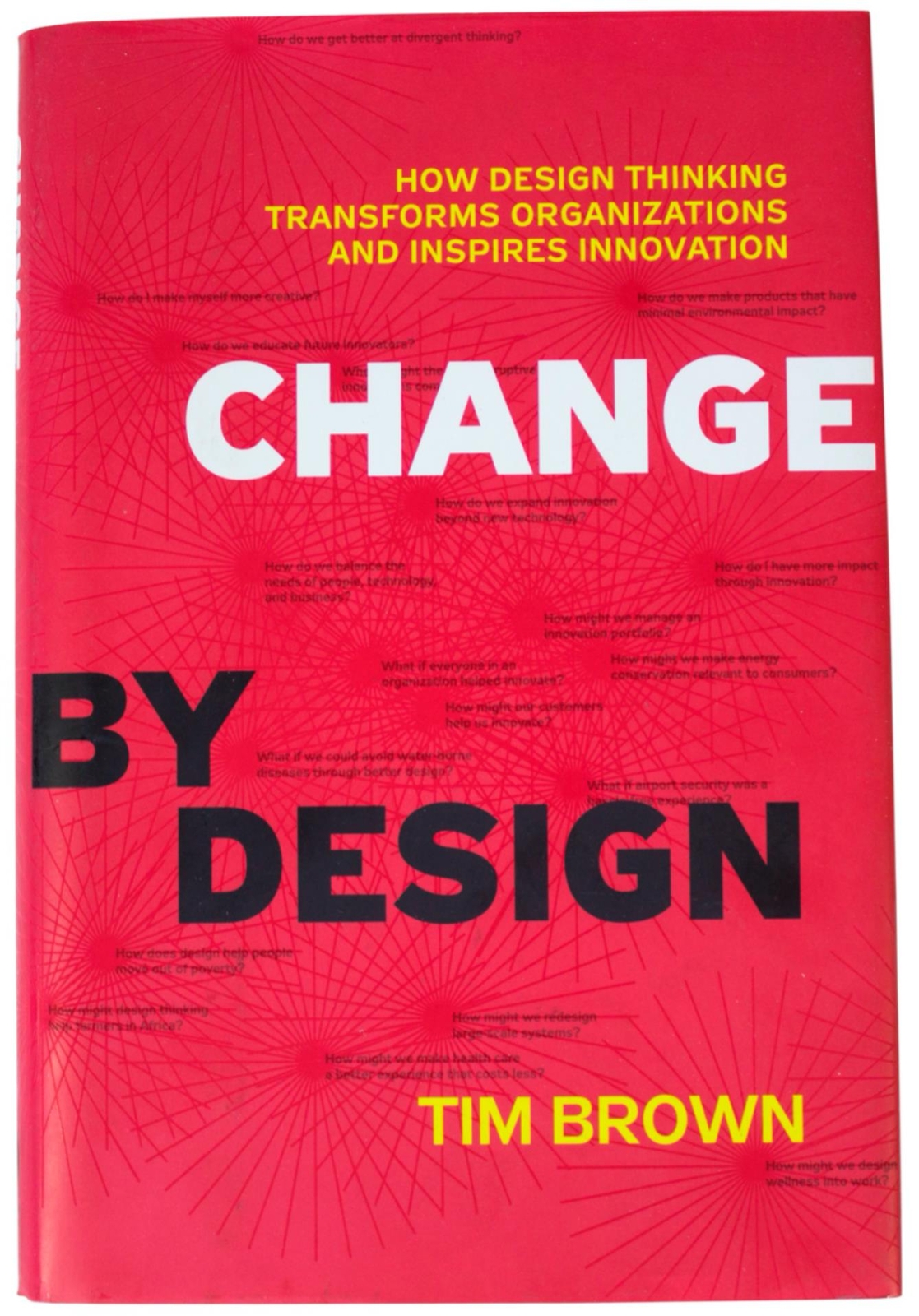 TIM BROWN Change By Design SIGNED 1ST EDITION HC Business Decision Making IDEO