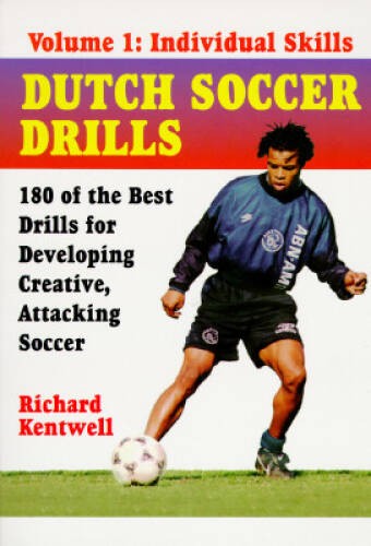 Dutch Soccer Drills Vol. 1: Individual Skills – Paperback – ACCEPTABLE