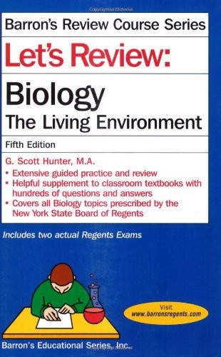 Let’s Review: Biology, The Living Environment