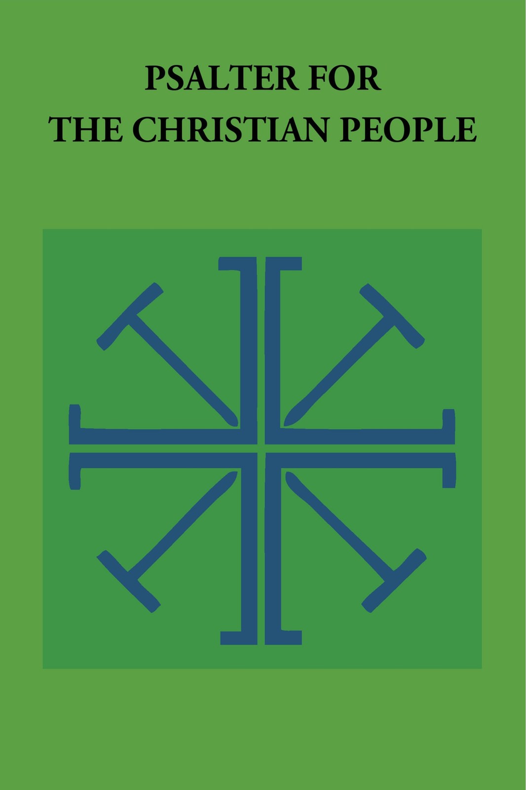 Psalter for the Christian People: An Inclusive Language ReVision of the Psal…