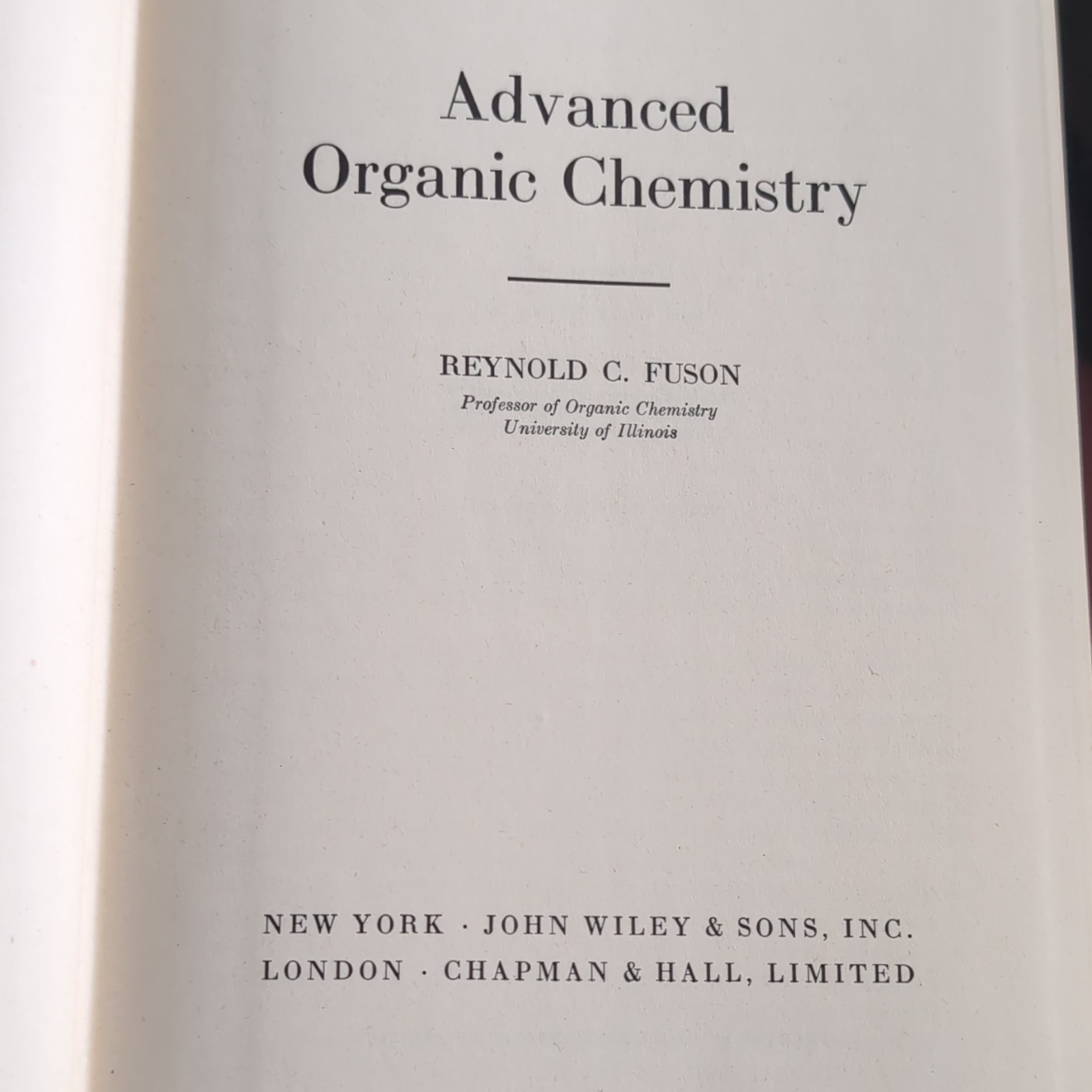 Advanced Organic Chemistry – Reynold Fuson Second Printing July 1951 Vtg. Wiley