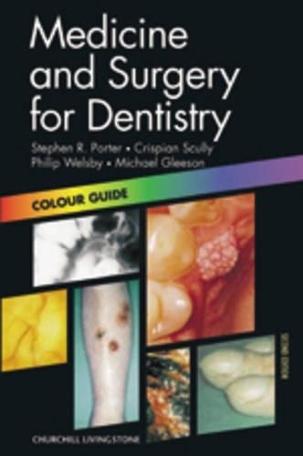 Medicine and Surgery for Dentistry (Co… by Welsby, Philip Paperback / softback