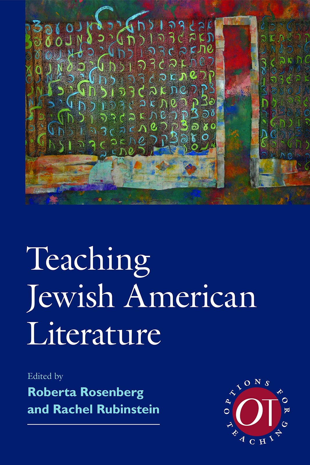 Teaching Jewish American Literature (Options for Teaching)