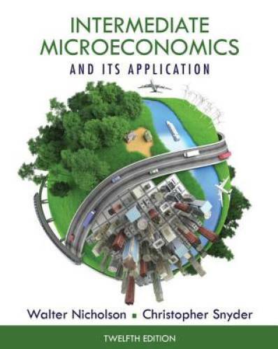 Intermediate Microeconomics and Its Application (with CourseMate 2-Semest – GOOD
