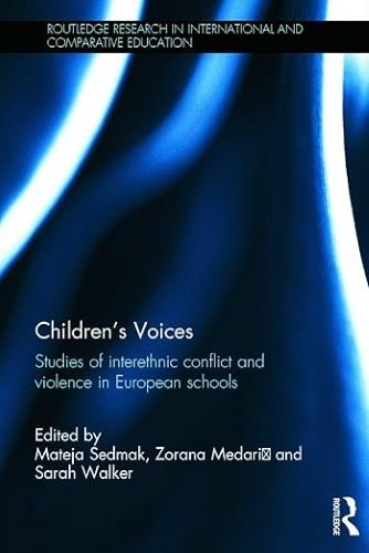 Children’s Voices: Studies of interethnic conflict and violence in European scho
