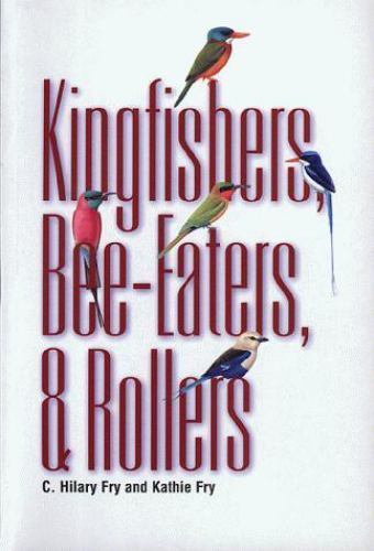 Kingfishers, Bee-Eaters, & Rollers