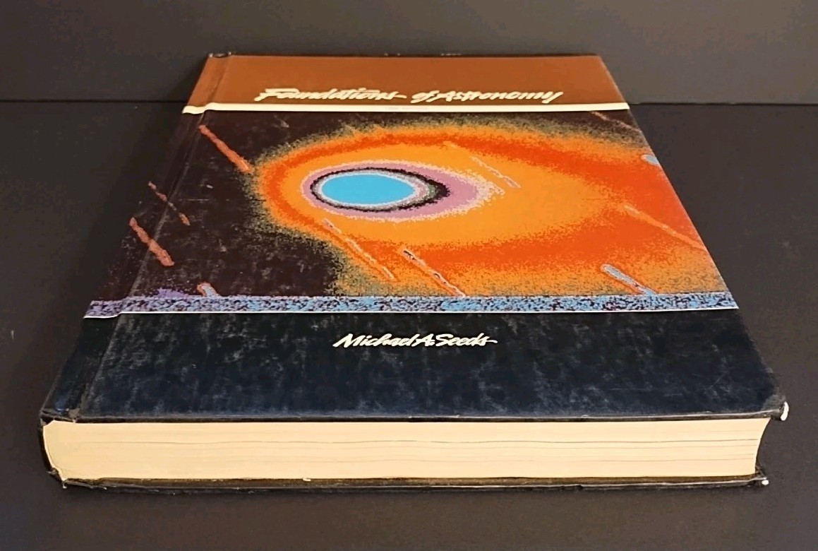 Foundations Of Astronomy Michael A. Seeds, 1986 Edition Hardcover Book