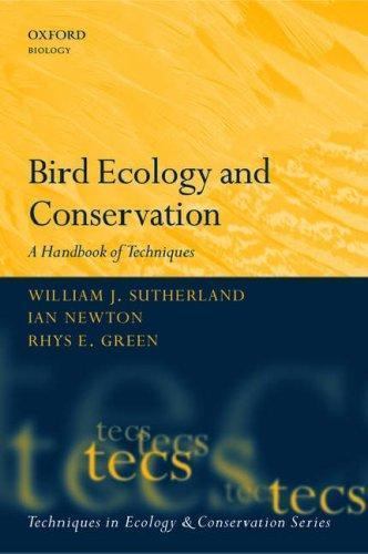 BIRD ECOLOGY & CONSERV TECS P: A Handbook of Techniques (Techniques in Ecology