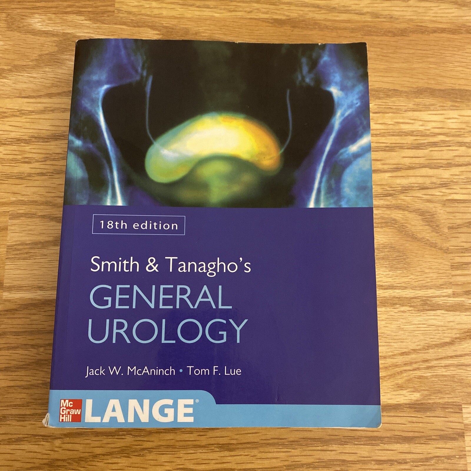 Smith and Tanagho&rsquo;s General Urology, Eighteenth Edition