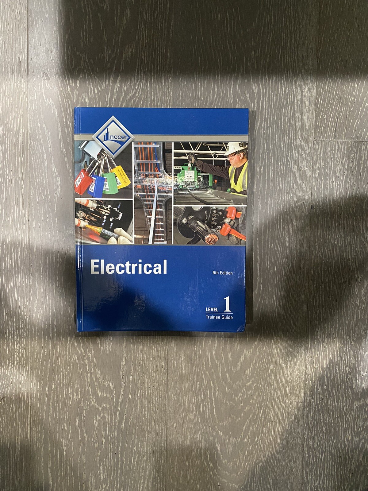Electrical Level 1 Trainee Guide (Hardback) (9th Edition) by NCCER (Hardcover)