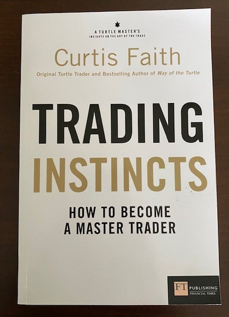 Trading Instincts: How to become a master trader – Curtis Faith – Paperback