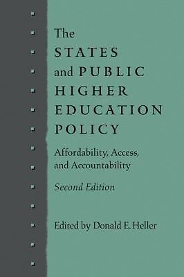 States and Public Higher Education Policy : Affordability, Access, and…