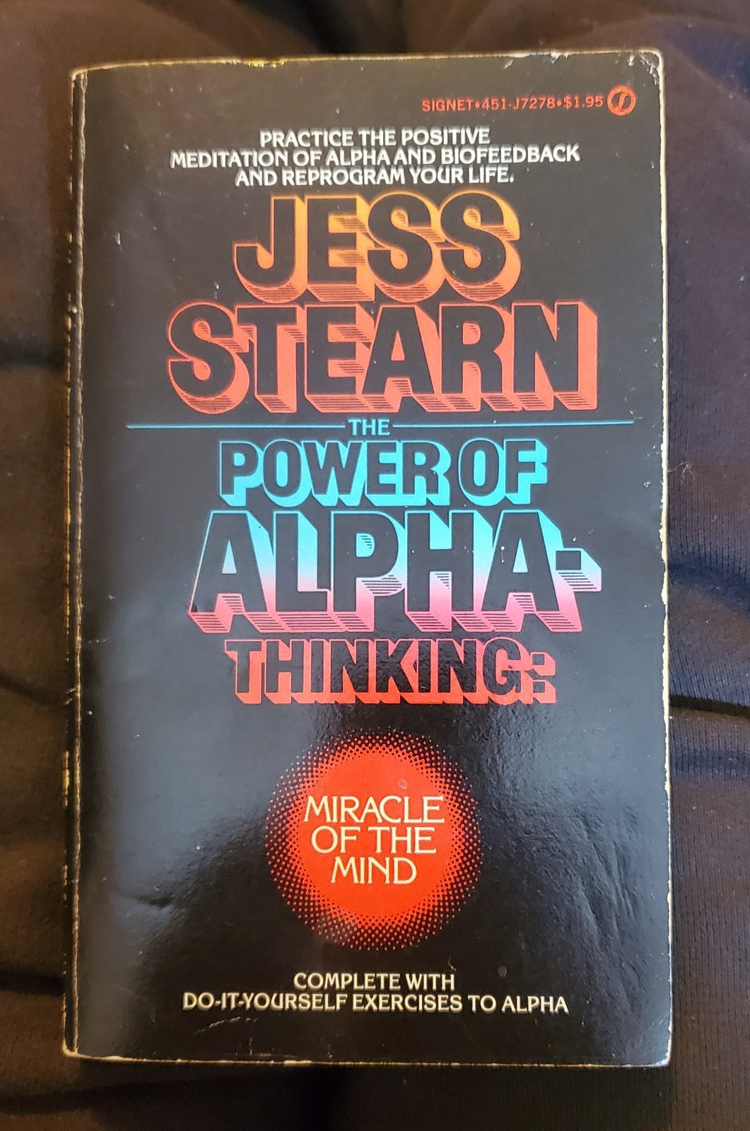 The Power Of Alpha-Thinking – Jess Stearn – 1977 paperback – faded