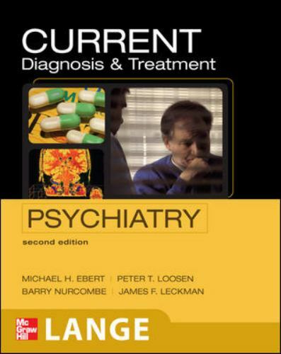 LANGE CURRENT Ser.: CURRENT Diagnosis and Treatment Psychiatry, Second…