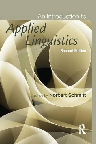 An Introduction to Applied Linguistics by Schmitt, . Schmitt Paperback Book The
