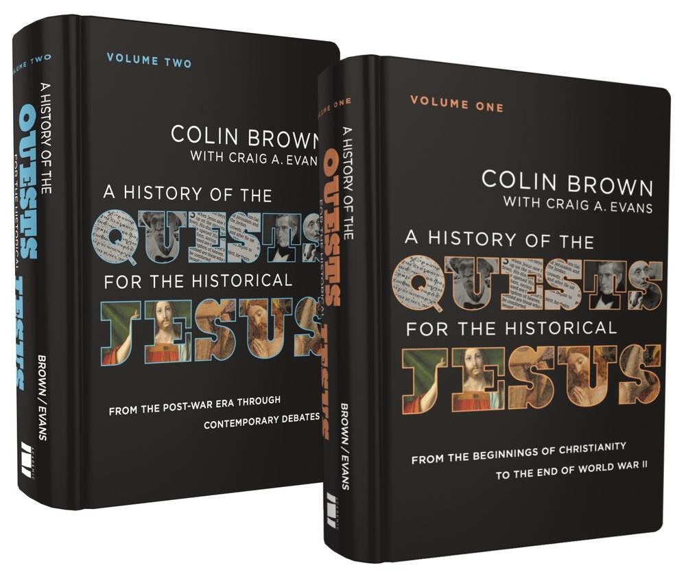 A History of the Quests for the Historical Jesus: Two-Volume Set by Colin Brown