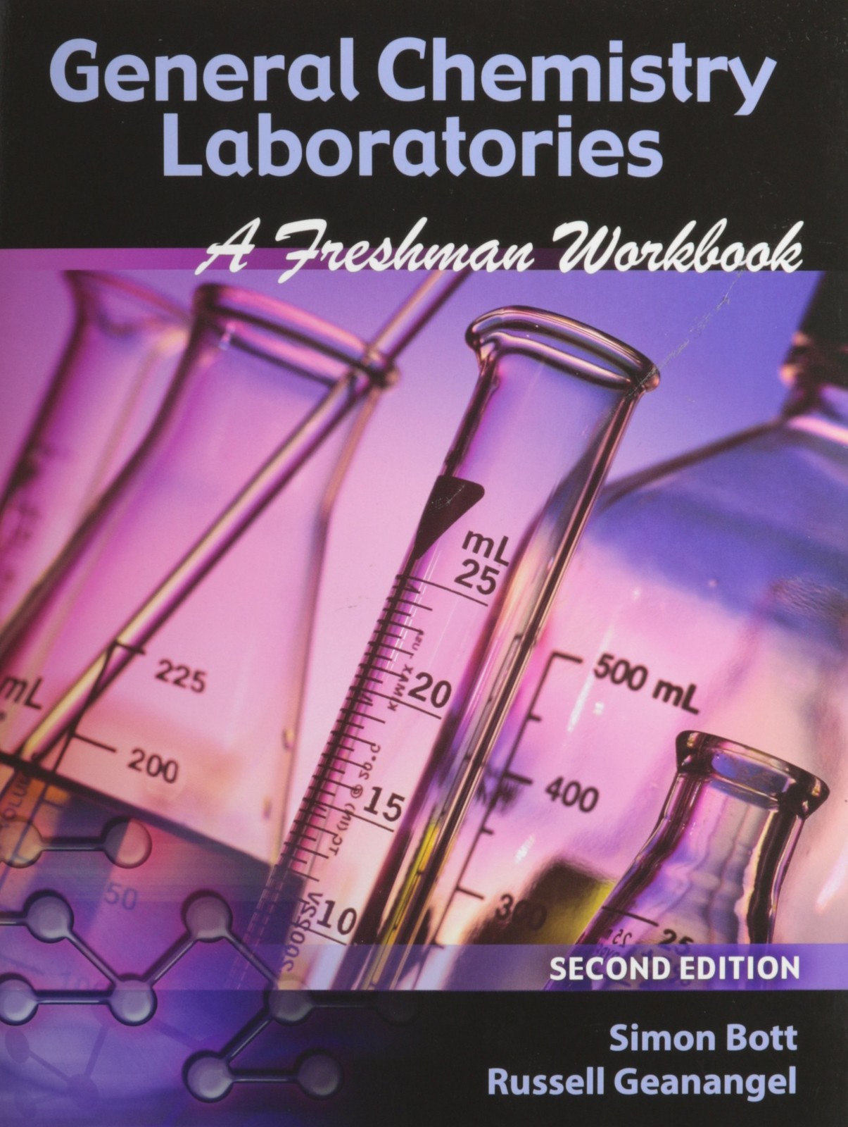 General Chemistry Laboratories: A Freshman Workbook by BOTT SIMON
