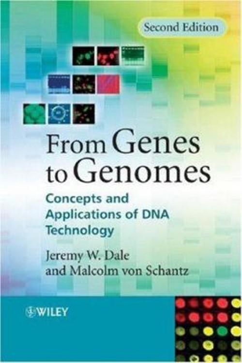 From Genes to Genomes : Concepts and Applications of DNA Technolo