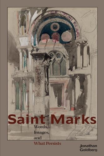 Jonathan Goldberg Saint Marks (Paperback)