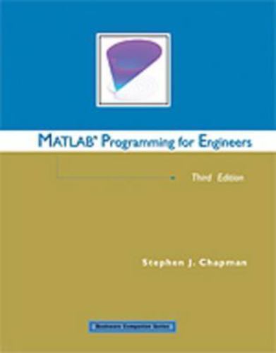 MATLAB Programming for Engineers by Stephen J. Chapman