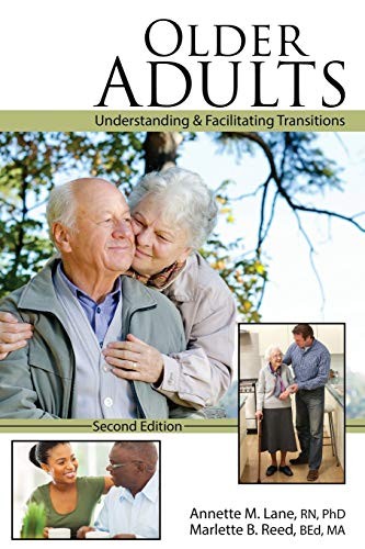 Older Adults: Understanding AND Facilitating Transitions – paperback Annette…
