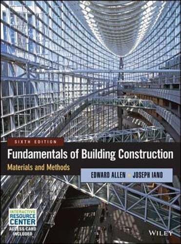 Fundamentals of Building Construction: Materials and Methods by Allen: Used